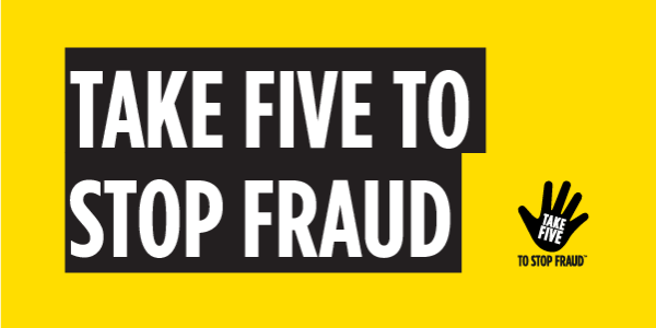 Take Five to protect yourself from online fraud 